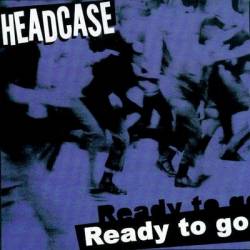 Headcase : Ready to Go